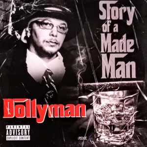 Story Of A Made Man (Explicit)