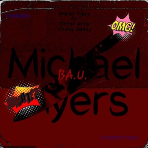 Michael Myers (feat. Ch7ef Ar7e & Young Beezy) [Explicit]