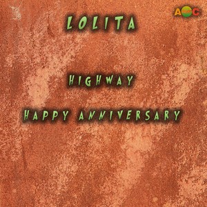 HIGHWAY / HAPPY ANNIVERSARY (Original ABEATC 12" master)