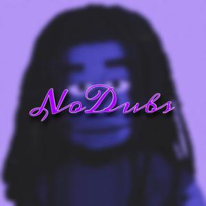 NoDubs (Explicit)