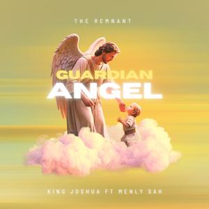 Guardian Angel (feat. Menly S’ah)