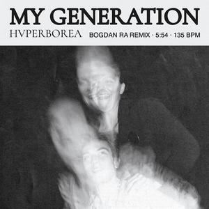 MY GENERATION (DANCE MIX) (feat. BOGDAN RA)