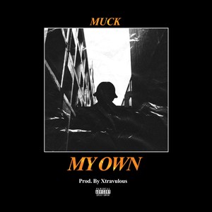 My Own (Explicit)