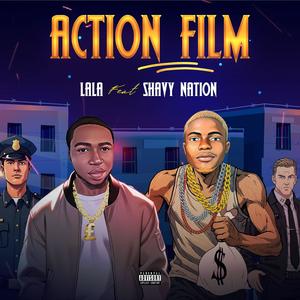 ACTION FILM (feat. Shavy Nation)