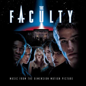 The Faculty (Music From The Dimension Motion Picture) [Explicit]