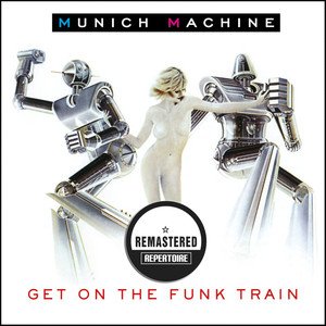 Get on the Funk Train (Remastered)