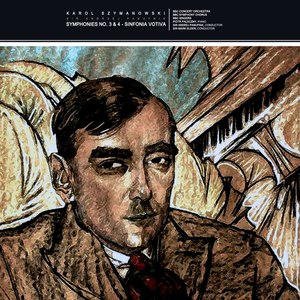 Szymanowski - Symphony No. 3 'The Song of the Night', Op. 27