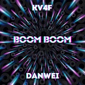 Boom Boom (feat. DanWei)