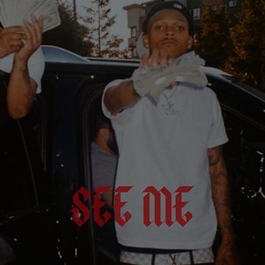 SEE ME (Explicit)