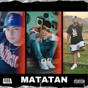 Matatan (feat. Williams OG & John Lirick) (Explicit)