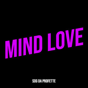 Mind Love (Explicit)