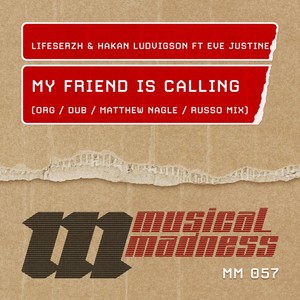 My Friend Is Calling (Russo Mix)