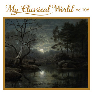 My Classical World, Vol. 106