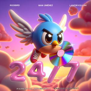 24/7 (feat. LANZ3R K1LLAH & Mam Jimenéz) (Explicit)