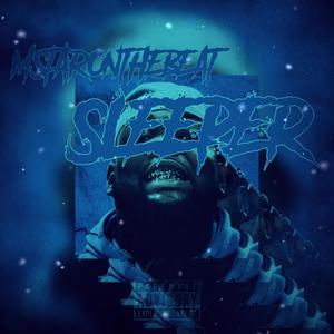 SLEEPER (feat. GMF Fatboy)