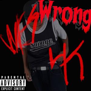 Wrong (Explicit)