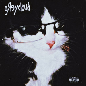 Greycloud (Explicit)