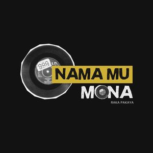 NAMA MU MONA