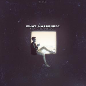 What Happened? (Explicit)