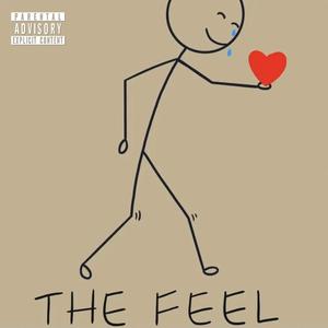 The Feel (Explicit)