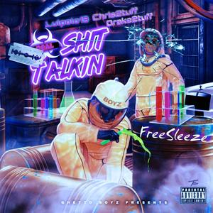 Real Sh!t Talker (feat. Chris2tuff & Drake2tuff) (Explicit)