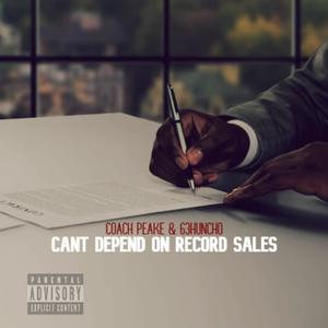 Can't Depend On Record Sales (Explicit)