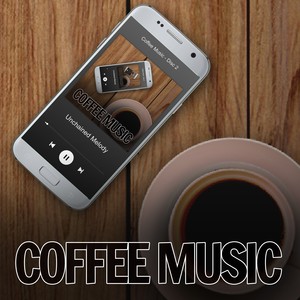 Coffee Music Unchained Melody