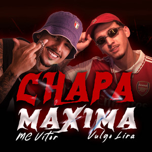 Chapa Maxima (Explicit)