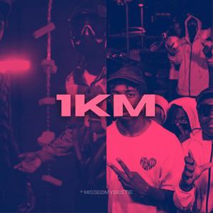 1KM (Violence aggravée) [Explicit]