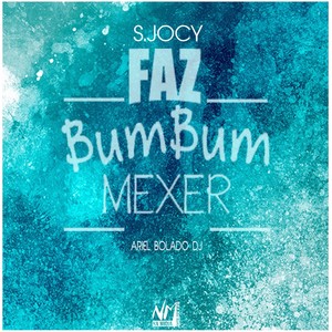 Faz Bumbum Mexer