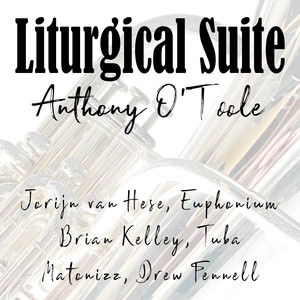 Liturgical Suite - Movement 3. Gloria