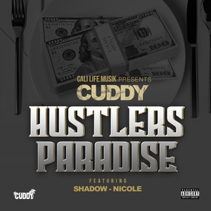 Hustlers Paradise (feat. Shadow & Nicole) [Explicit]