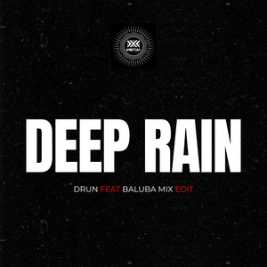 Deep Rain (Edit)