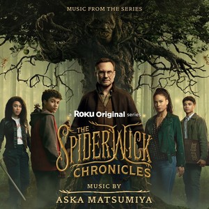 The Spiderwick Chronicles (Music from the Roku Original Series)