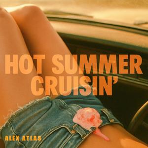 Hot Summer Cruisin'