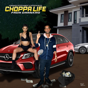 Choppa Life (Explicit)