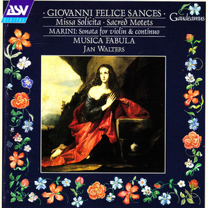 Sances: Missa Solicita; Sacred Motets