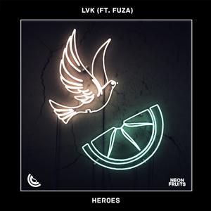 Heroes (feat. Fuza)