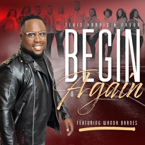 Begin Again (feat. Wanda Barnes)