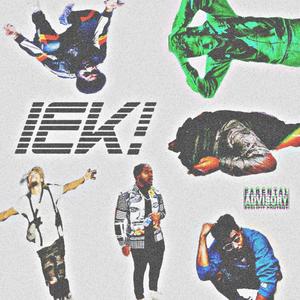 IEK! (Ion't Eeen Know) [feat. 5tash] [Explicit]