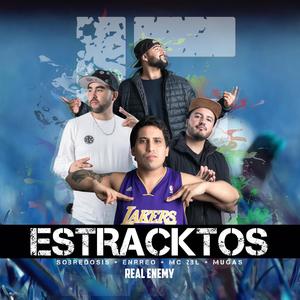 Estracktos - Real Enemy (Explicit)