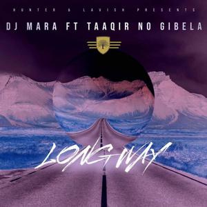 Long Way (feat. Dj Mara)