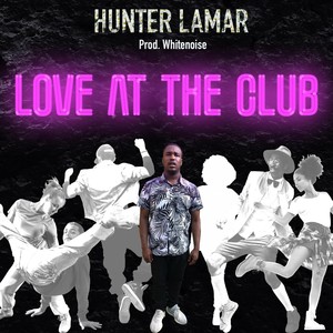Love at the Club (Explicit)