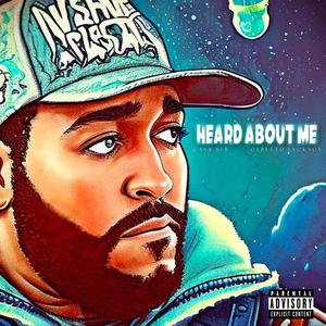 Heard About Me (feat. Gepetto Jackson) (Explicit)