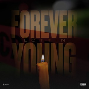 Forever Young (Explicit)