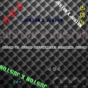 J X J (feat. Juston) (Explicit)