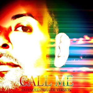 Call Me (Extended Prelude Version)