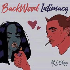 BackWood Intimacy (Explicit)