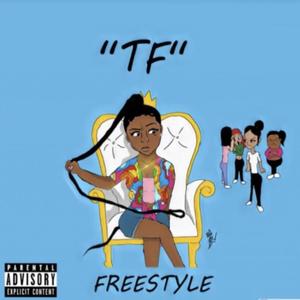 TF "freestyle" (Explicit)