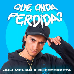 Que Onda Perdida (Cumbia) [Explicit]